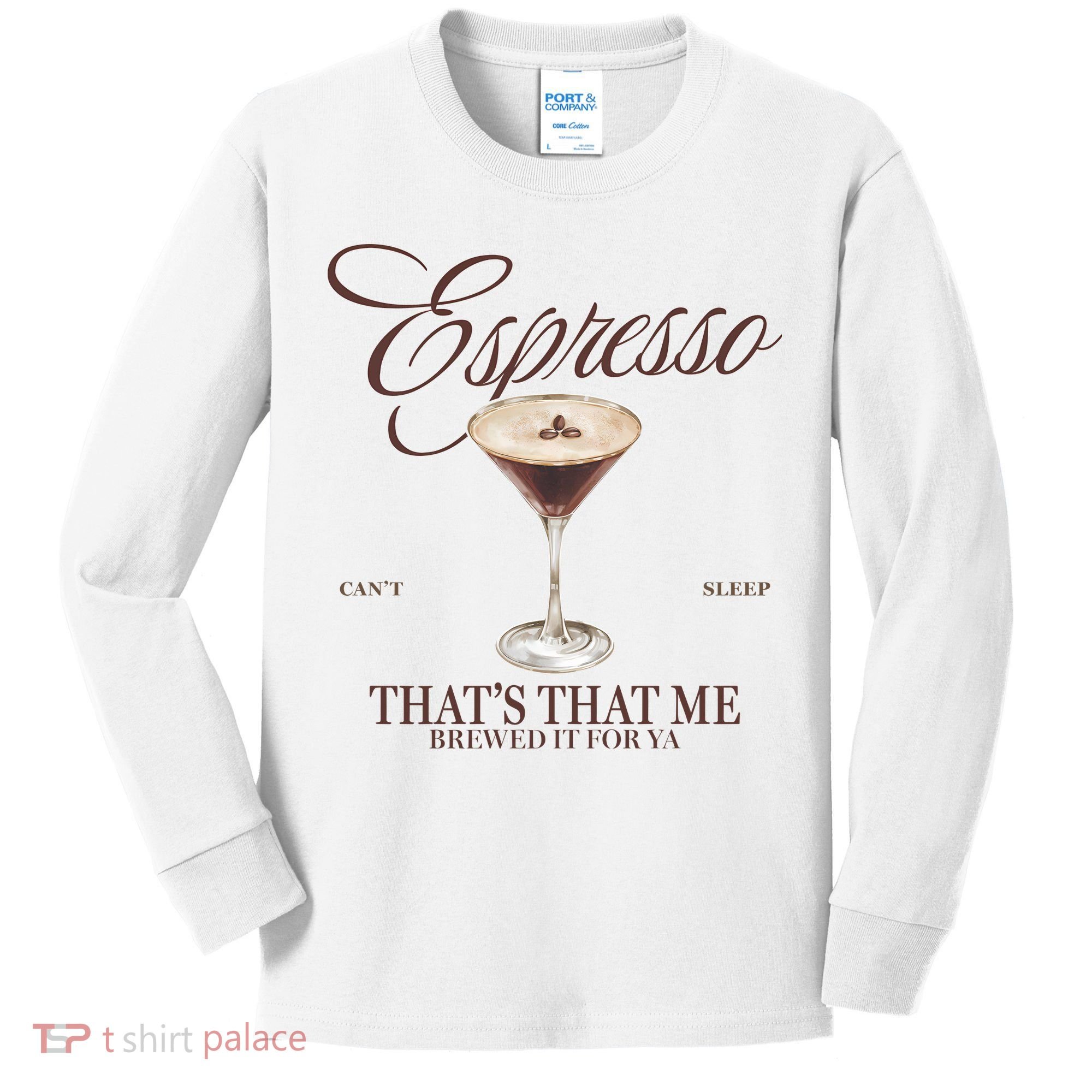 Espresso Thats That Me Cant Sleep Kids Long Sleeve Shirt