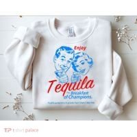 Enjoys Tequila The Breakfasts Of Championss Sweatshirt thumb 2