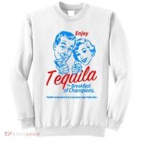 Enjoys Tequila The Breakfasts Of Championss Sweatshirt thumb 0