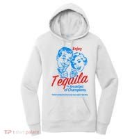 Enjoys Tequila The Breakfasts Of Championss Women's Hoodie thumb 0