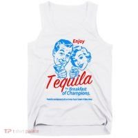 Enjoys Tequila The Breakfasts Of Championss Tank Top thumb 0