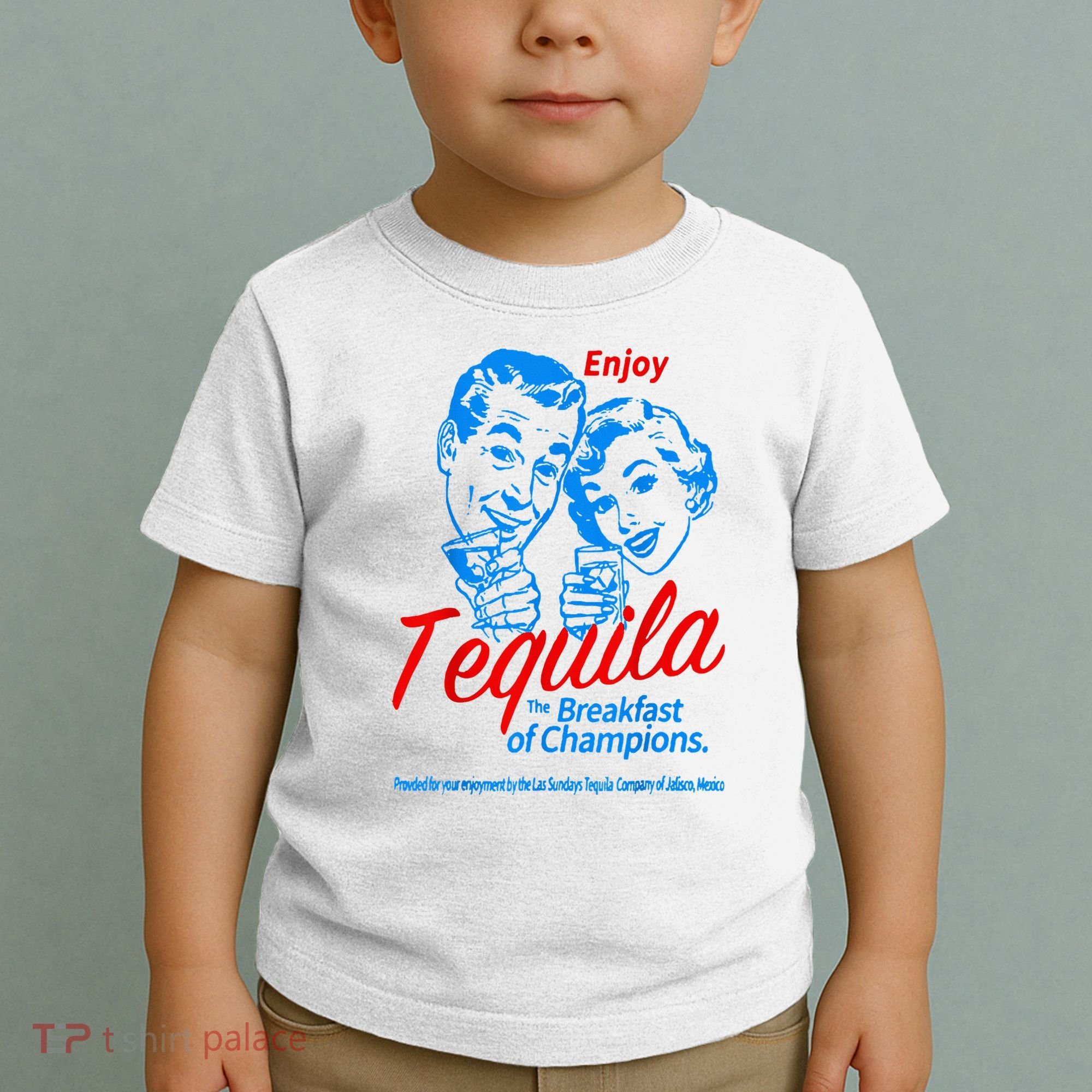 Enjoys Tequila The Breakfasts Of Championss Toddler T-Shirt