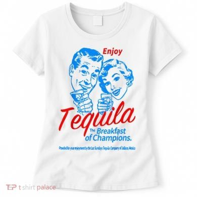 Enjoys Tequila The Breakfasts Of Championss Women's T-Shirt