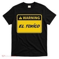 El Toxico Toxic Latino T-Shirt thumb 0