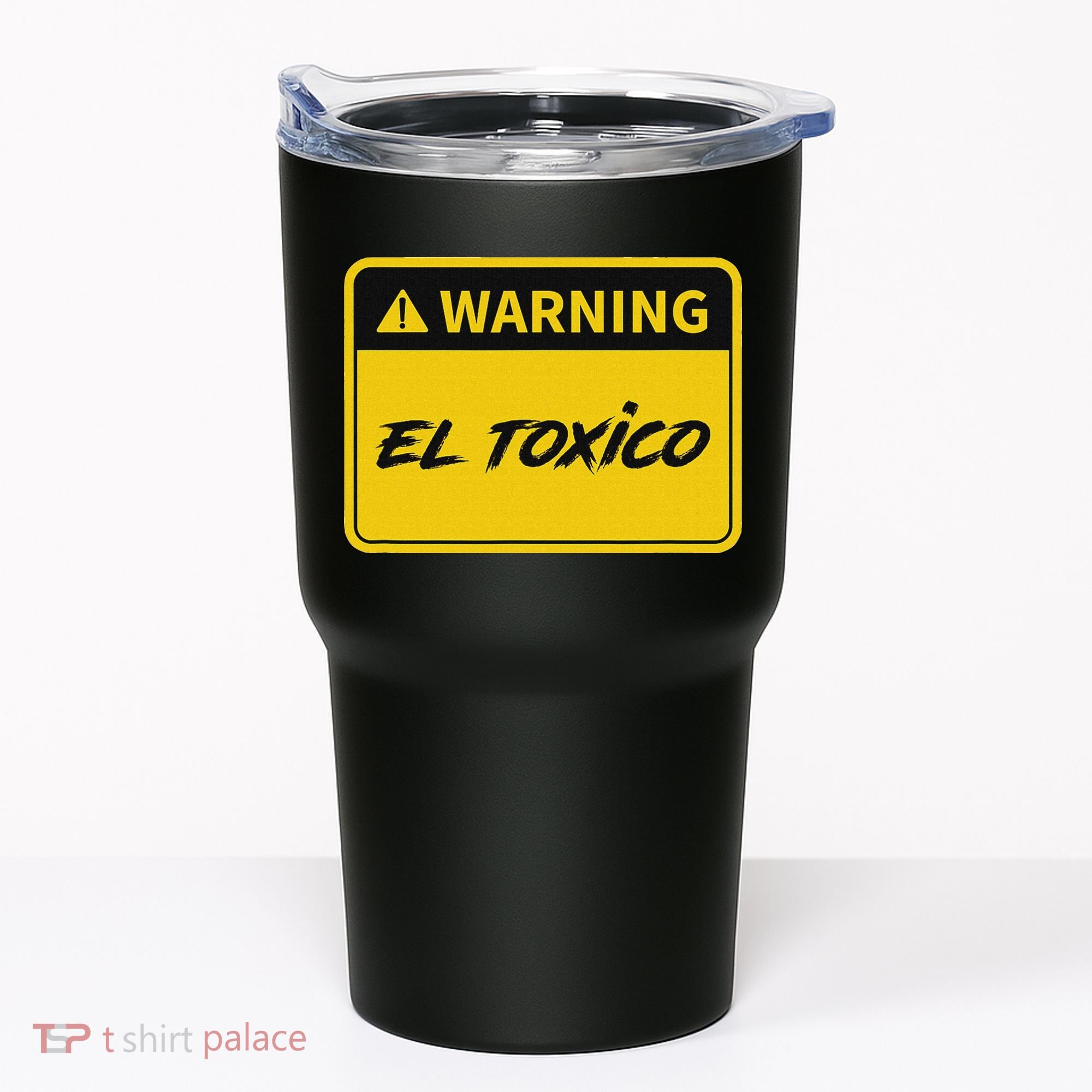 El Toxico Toxic Latino Tumbler