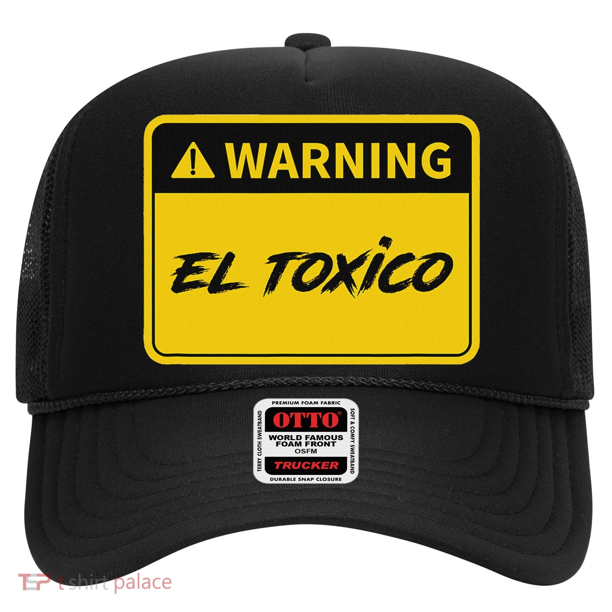 El Toxico Toxic Latino Hat