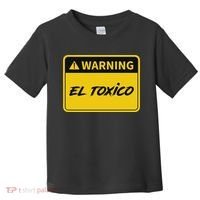 El Toxico Toxic Latino Toddler T-Shirt thumb 0