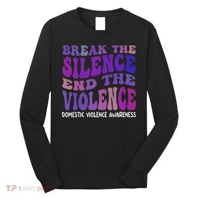 End The Violence Domestic Violence Awareness Groovy Long Sleeve Shirt