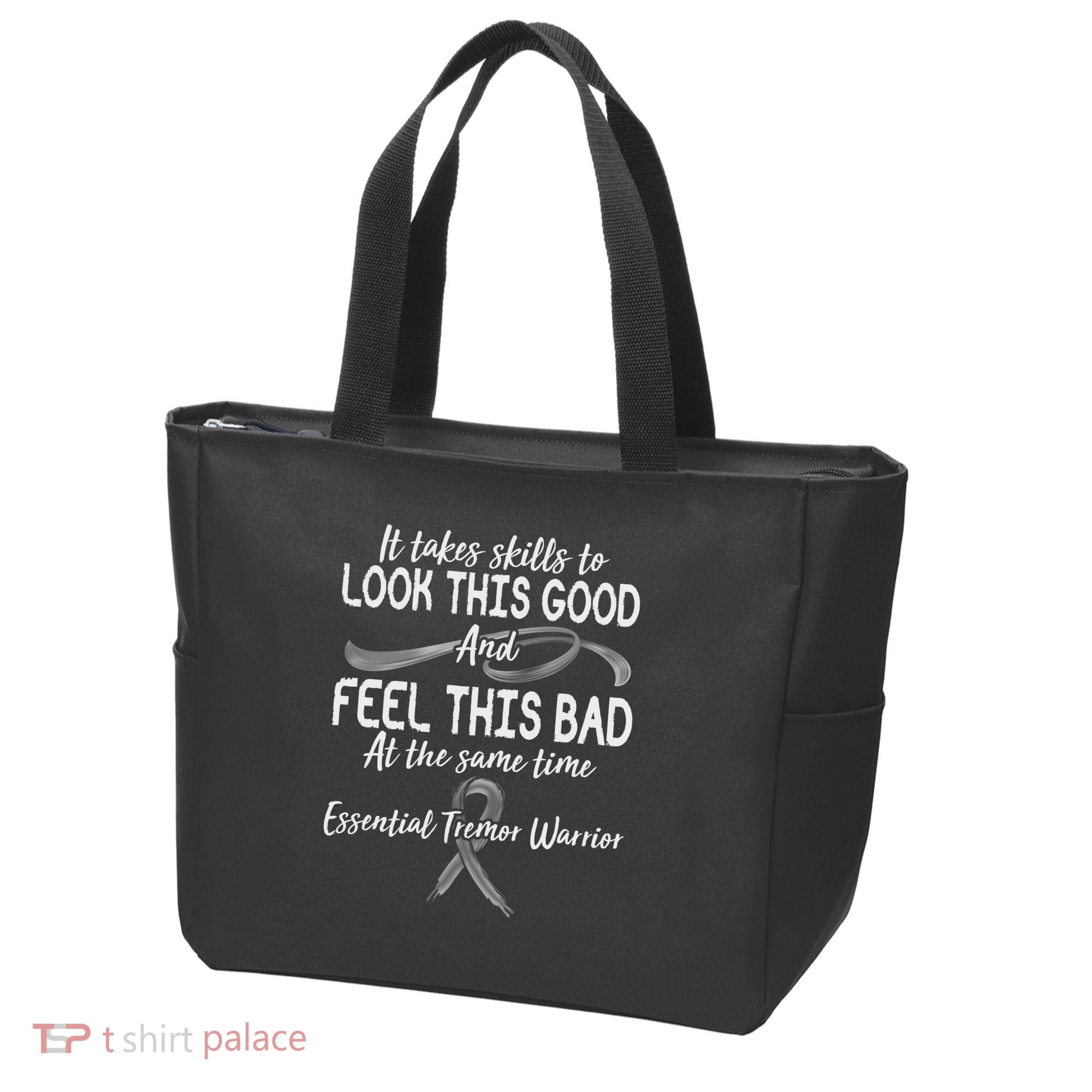 Essential Tremor Warrior It Takes Skills To Look This Good And Feel This Bad Tote Bag