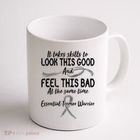 Essential Tremor Warrior It Takes Skills To Look This Good And Feel This Bad Coffee Mug thumb 1