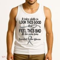 Essential Tremor Warrior It Takes Skills To Look This Good And Feel This Bad Tank Top thumb 3