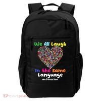 ESL Teacher We All Laugh In The Same Language Eslteacher Backpack thumb 0