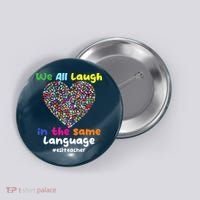 ESL Teacher We All Laugh In The Same Language Eslteacher Button thumb 0