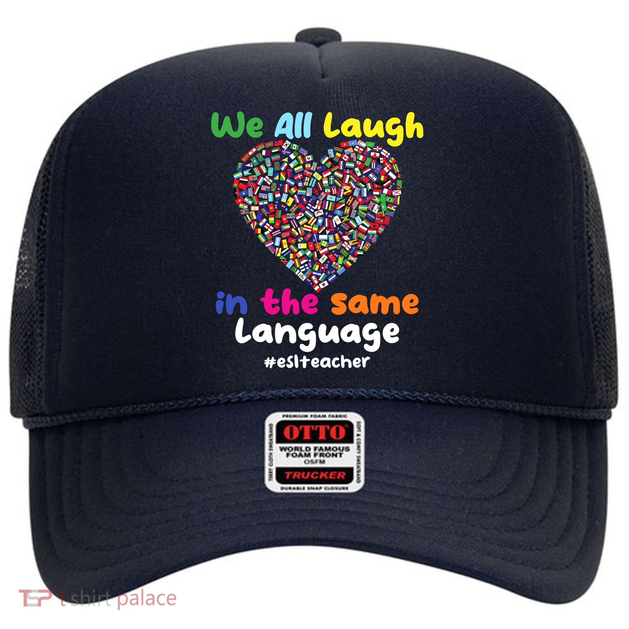 ESL Teacher We All Laugh In The Same Language Eslteacher Hat