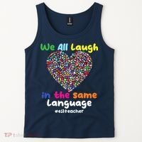 ESL Teacher We All Laugh In The Same Language Eslteacher Tank Top thumb 2