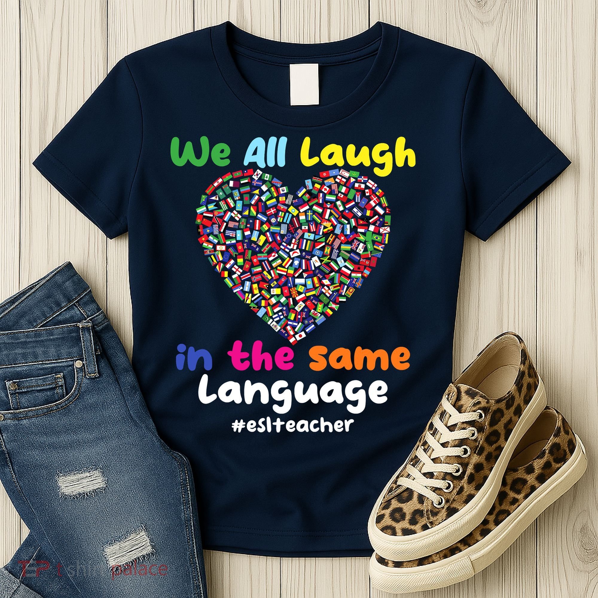 ESL Teacher We All Laugh In The Same Language Eslteacher Women's T-Shirt