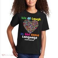 ESL Teacher We All Laugh In The Same Language Eslteacher Kids T-Shirt thumb 2