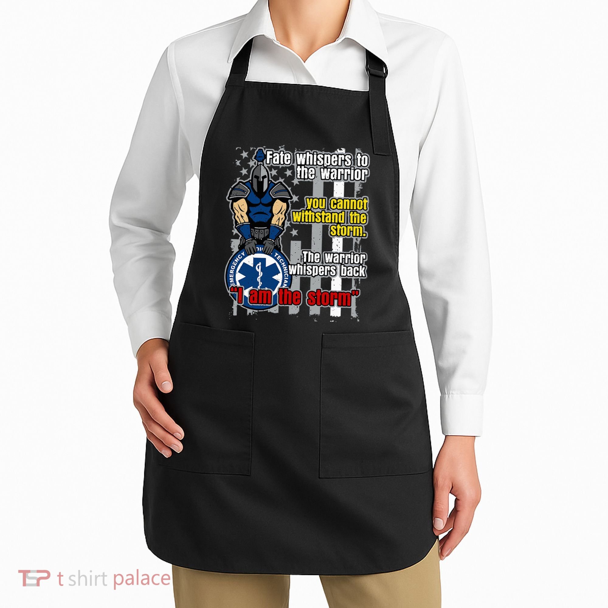 Emt Trojan Warrior I Am The Storm Apron