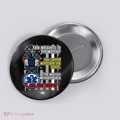 Emt Trojan Warrior I Am The Storm Button