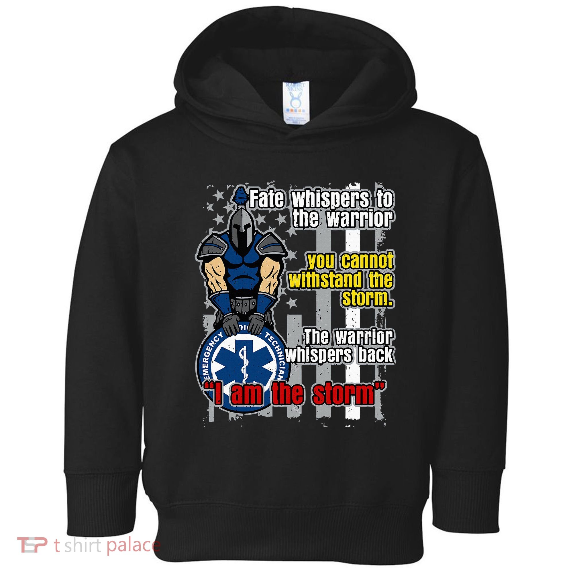 Emt Trojan Warrior I Am The Storm Toddler Hoodie