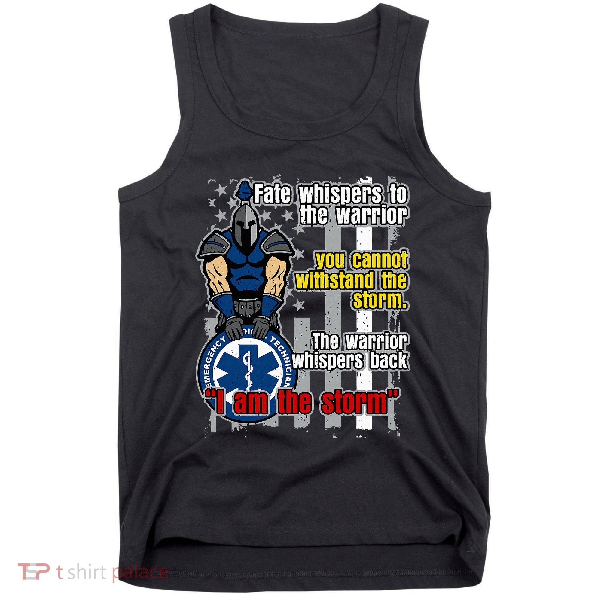 Emt Trojan Warrior I Am The Storm Tank Top