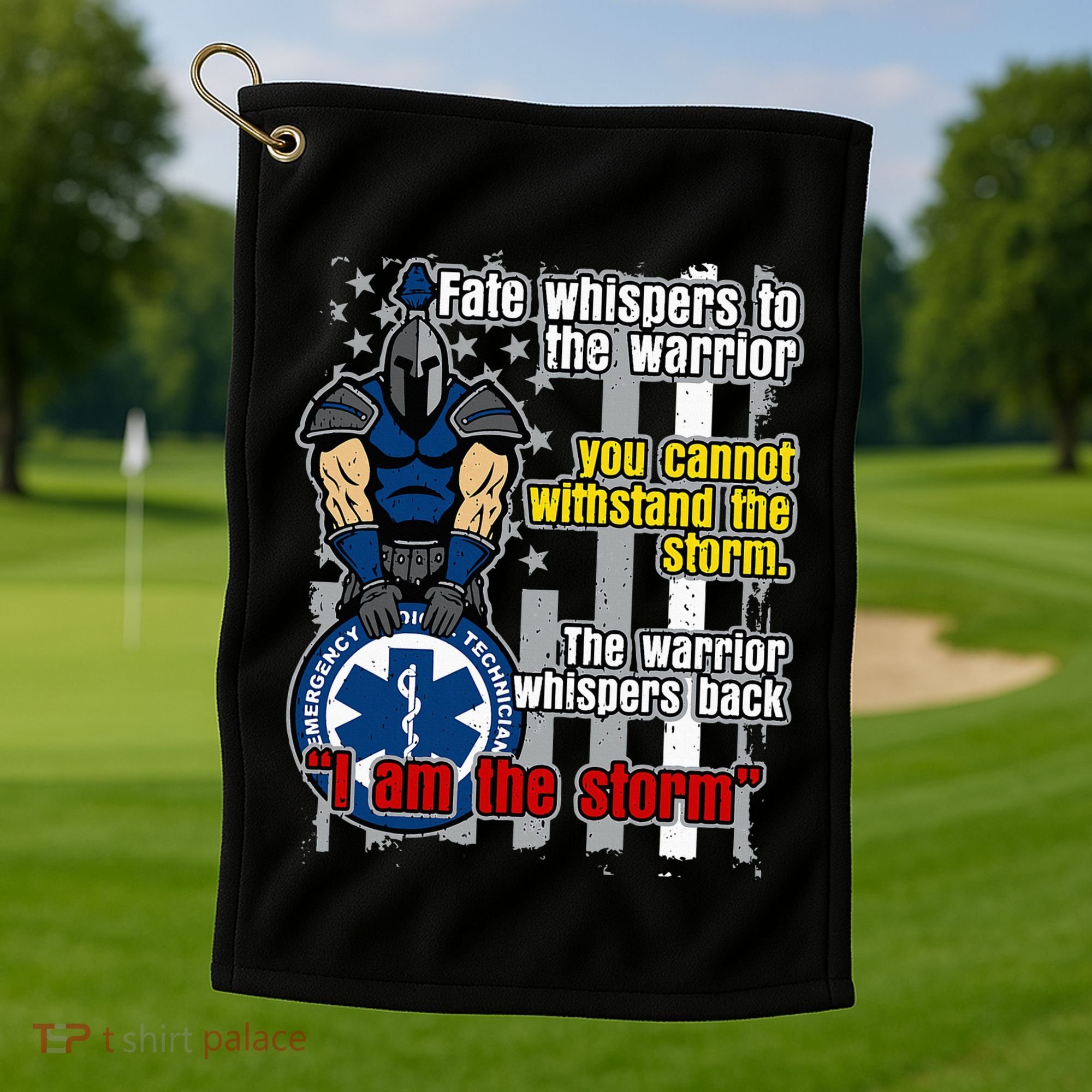 Emt Trojan Warrior I Am The Storm Golf Towel