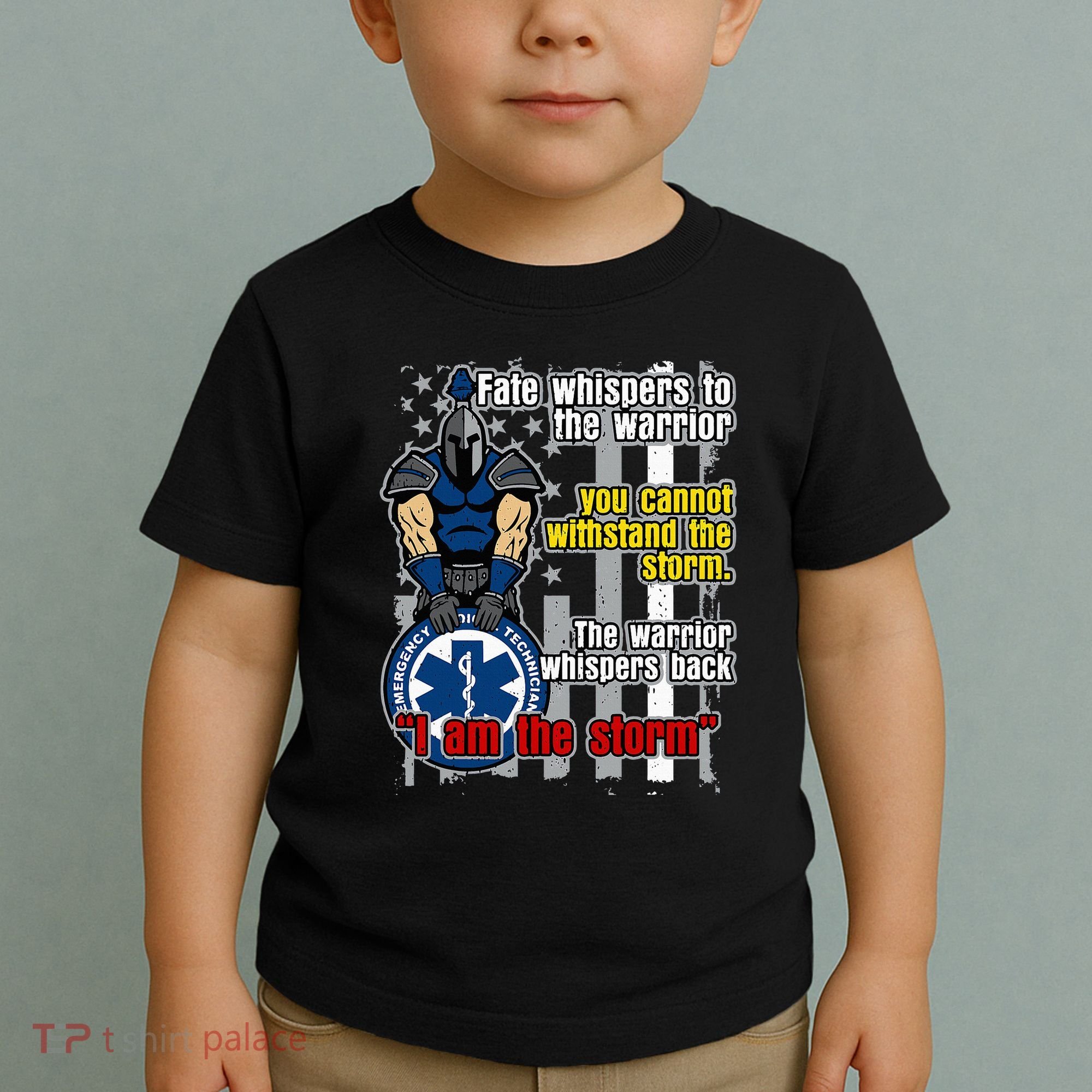 Emt Trojan Warrior I Am The Storm Toddler T-Shirt