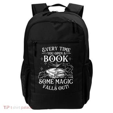 Every Time You Open A Book Some Magic Falls Out - Bookworm Backpack
