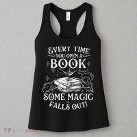 Every Time You Open A Book Some Magic Falls Out - Bookworm Women's Tank Top thumb 3