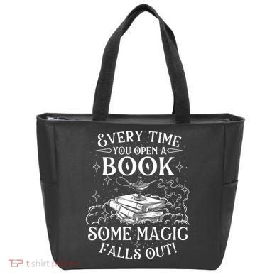 Every Time You Open A Book Some Magic Falls Out - Bookworm Tote Bag