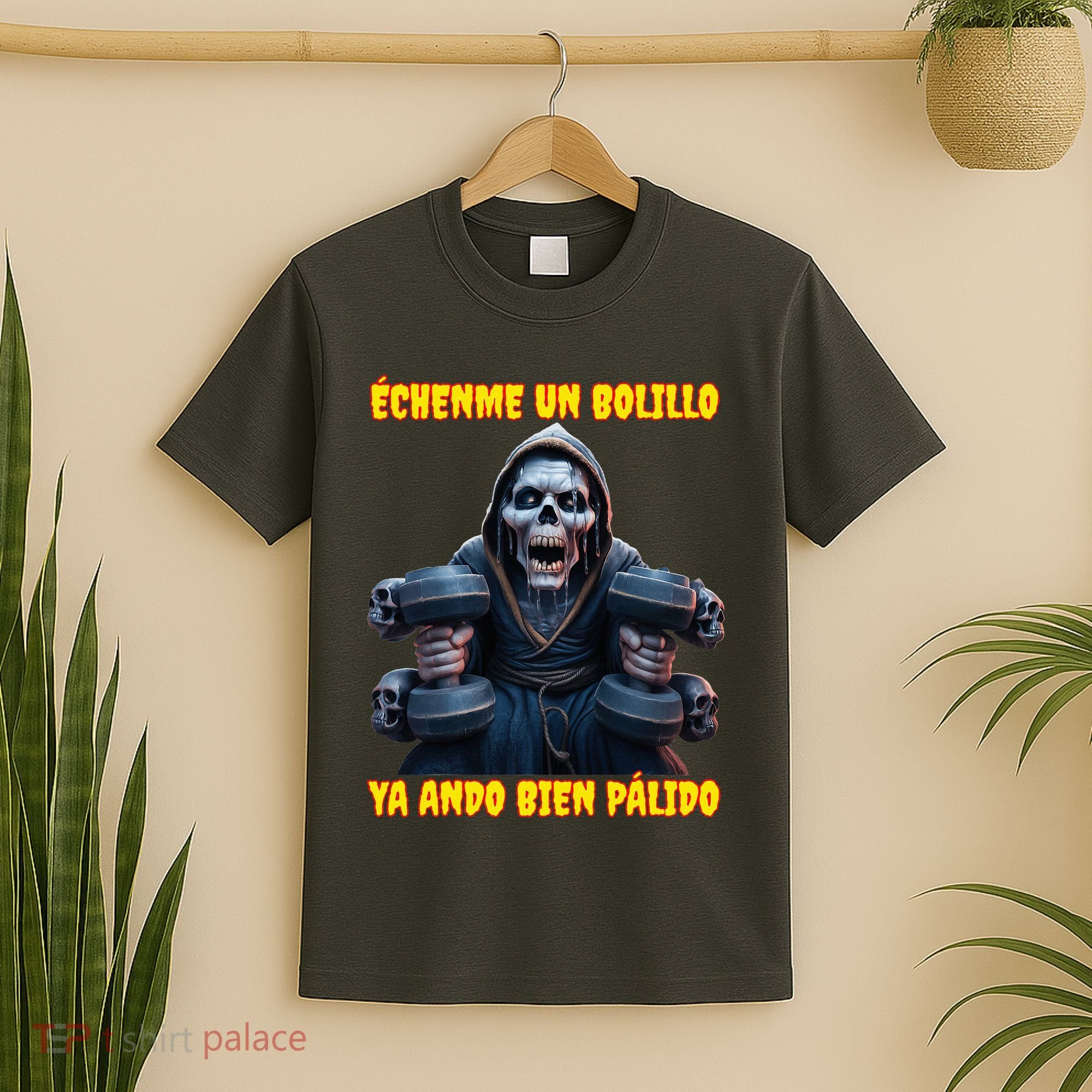 Echenme Un Bolillo Ya Ando Bien Palido Calacas Chidas Gym T-Shirt