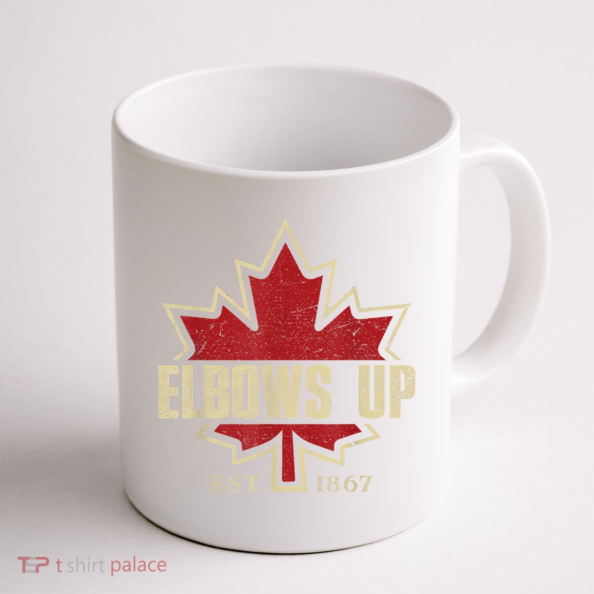 Elbows Up Canada True North Strong Free Proud Canadian Coffee Mug