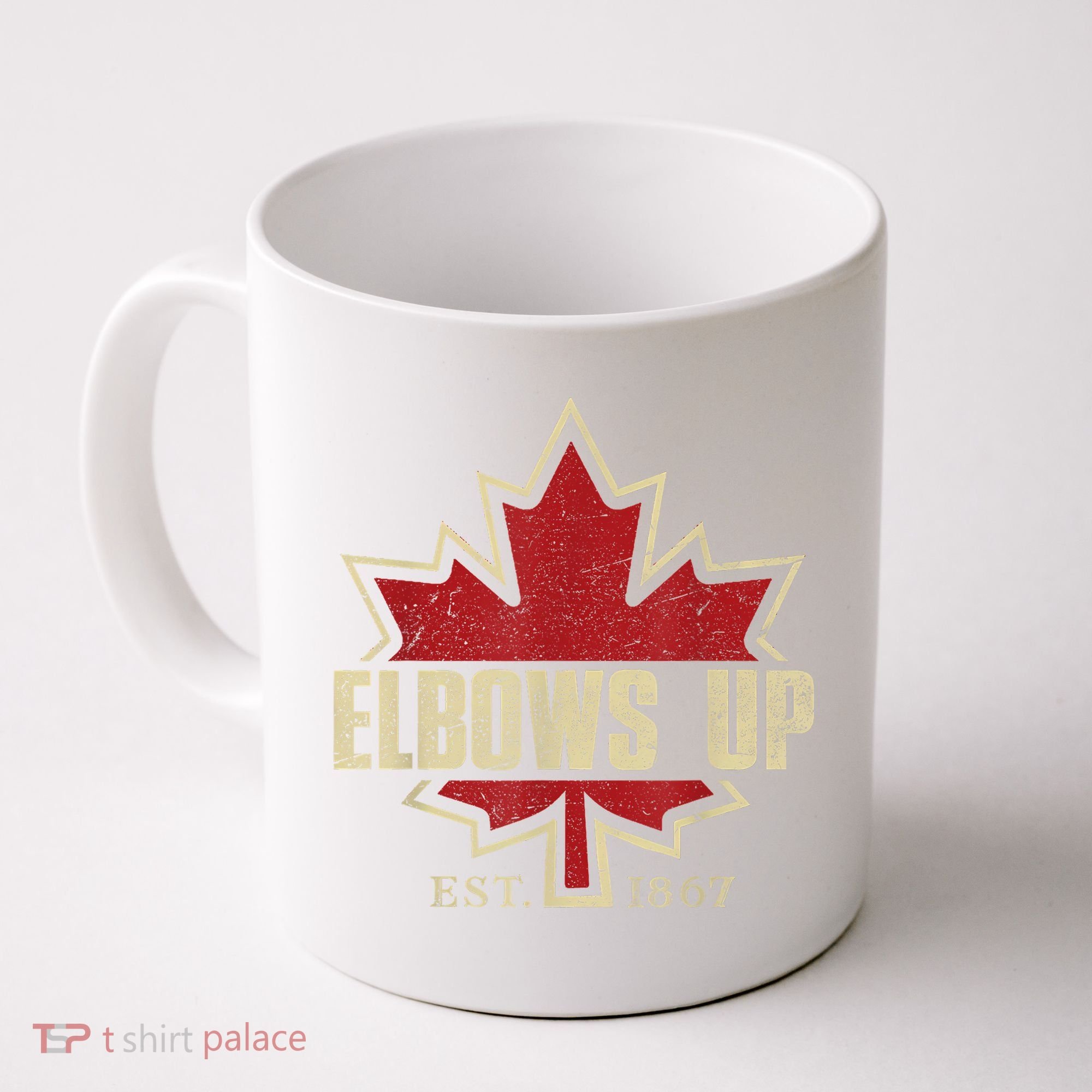 Elbows Up Canada True North Strong Free Proud Canadian Coffee Mug