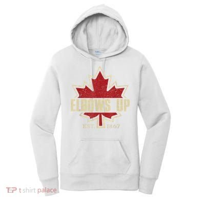 Elbows Up Canada True North Strong Free Proud Canadian Women's Hoodie