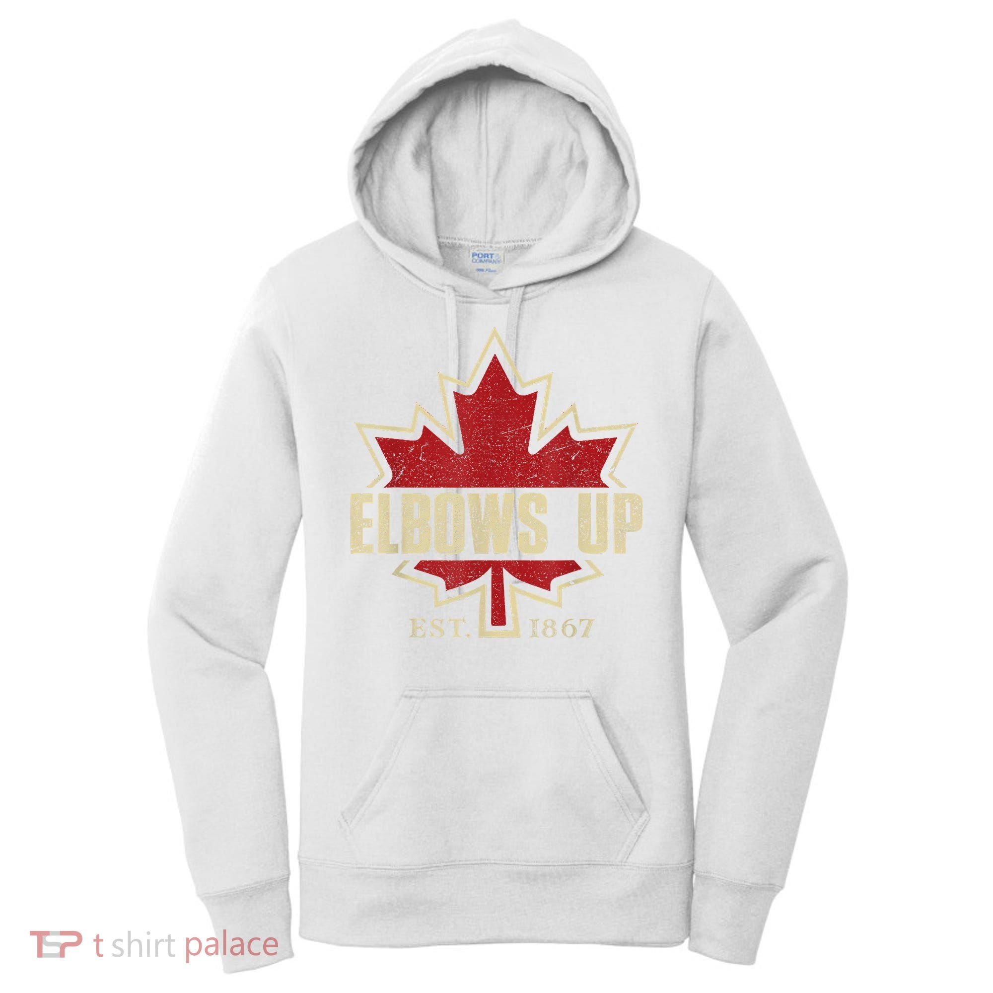 Elbows Up Canada True North Strong Free Proud Canadian Women's Hoodie