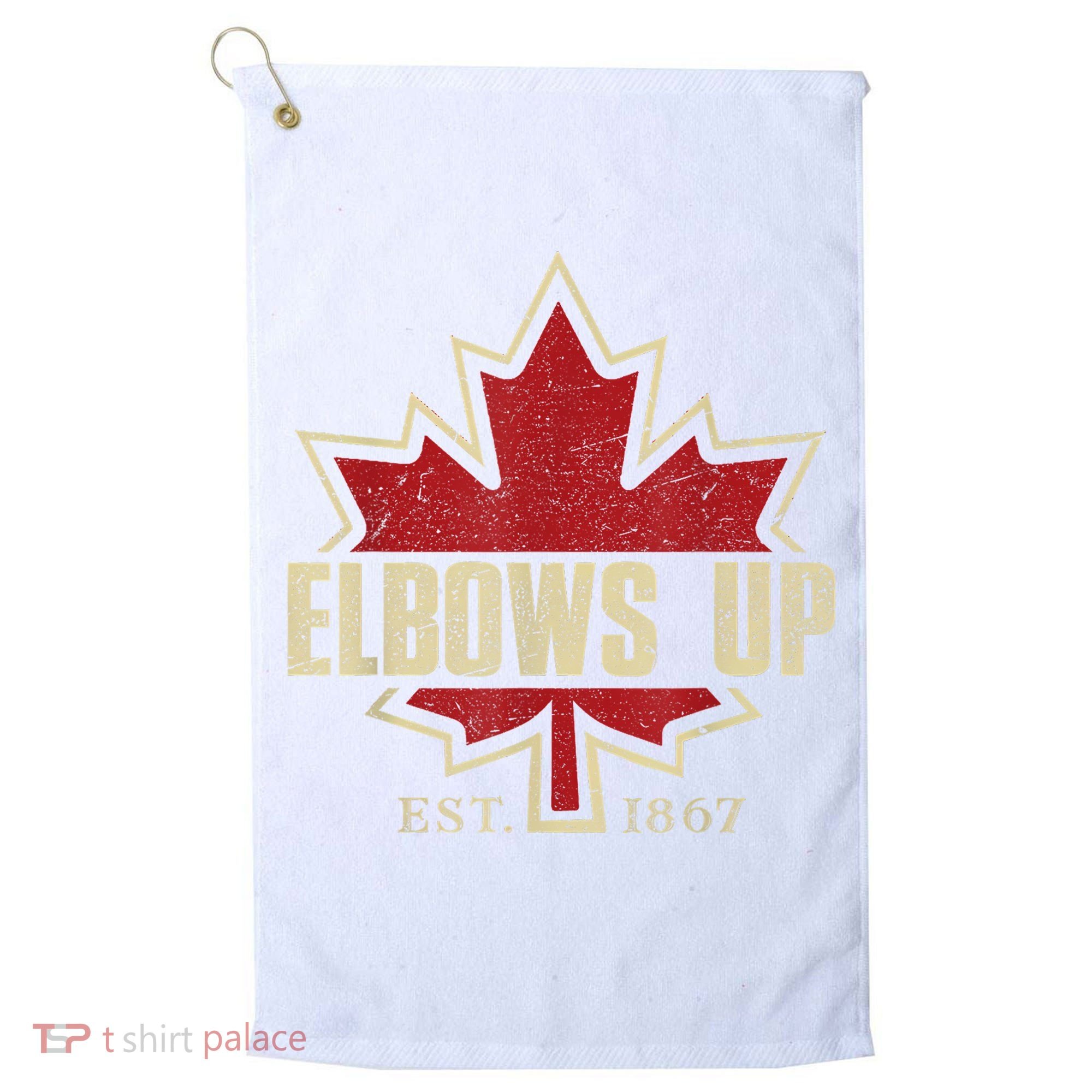 Elbows Up Canada True North Strong Free Proud Canadian Golf Towel