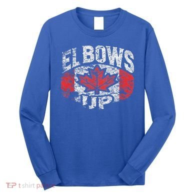 Elbows Up Canada Long Sleeve Shirt