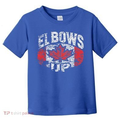 Elbows Up Canada Toddler T-Shirt