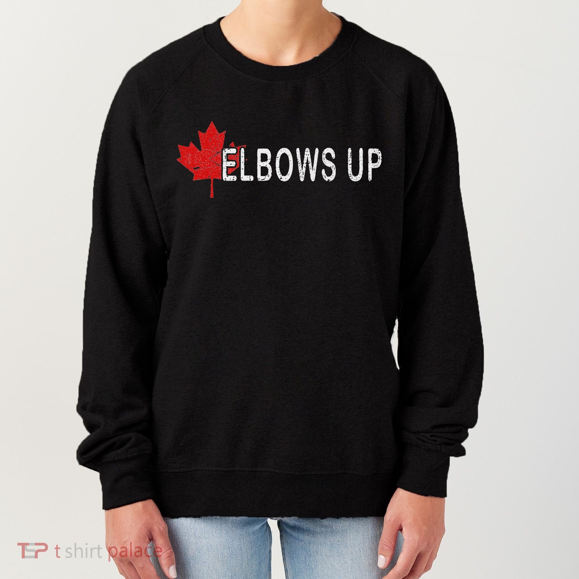 Elbows Up Canada,never 51 Canada Flag Funny Men Women Gift Women's Sweatshirt