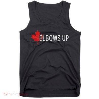Elbows Up Canada,never 51 Canada Flag Funny Men Women Gift Tank Top