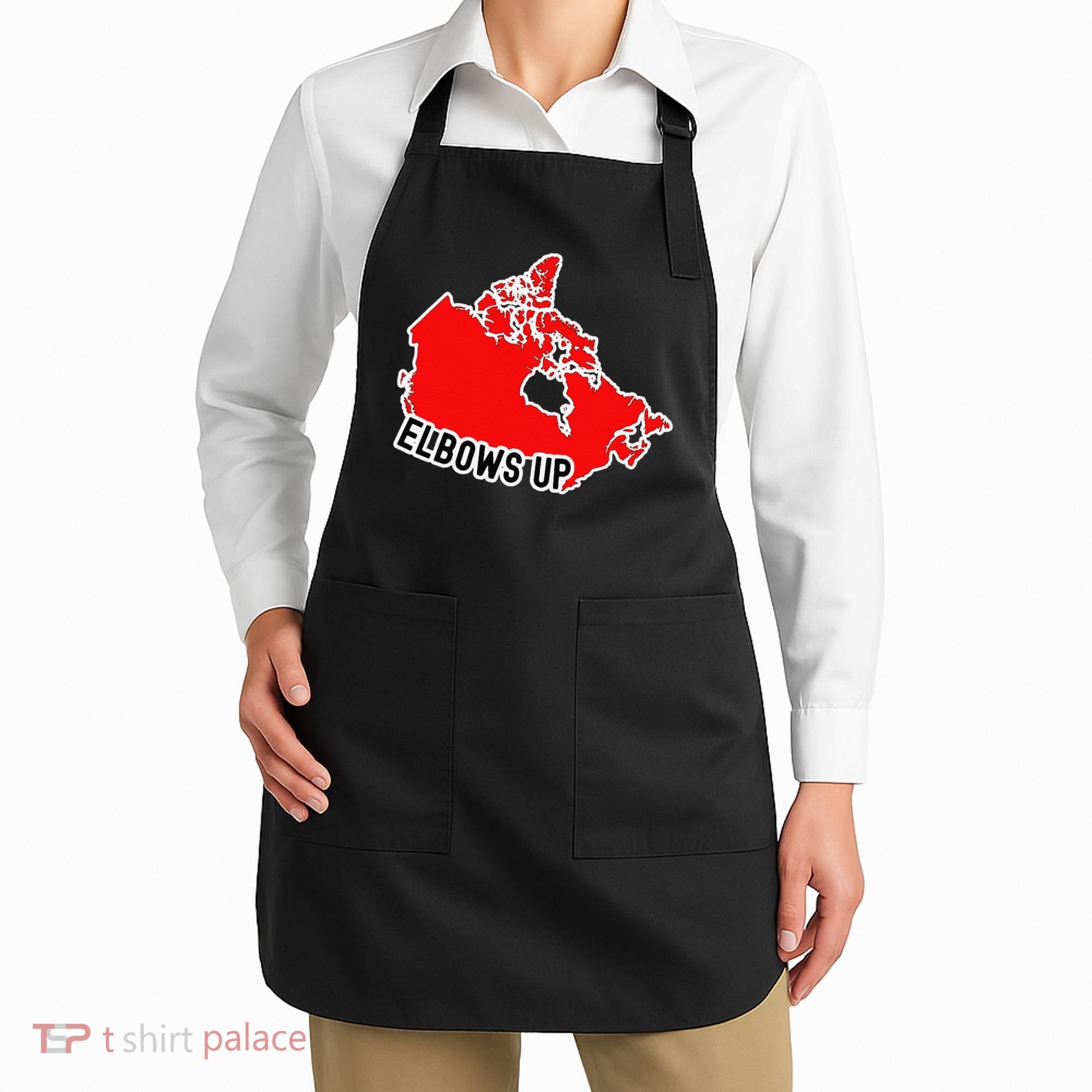 Elbows Up - Canada Map - Anti Trump - True North - Never 5 Apron