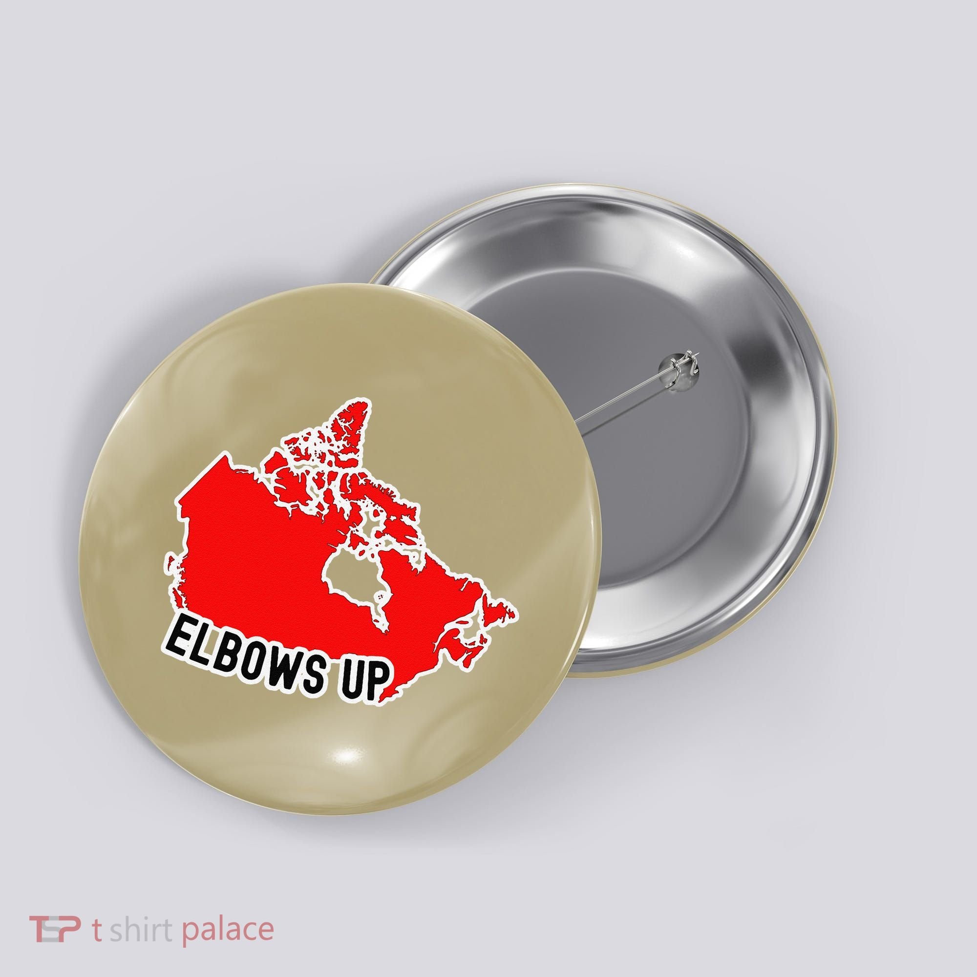 Elbows Up - Canada Map - Anti Trump - True North - Never 5 Button