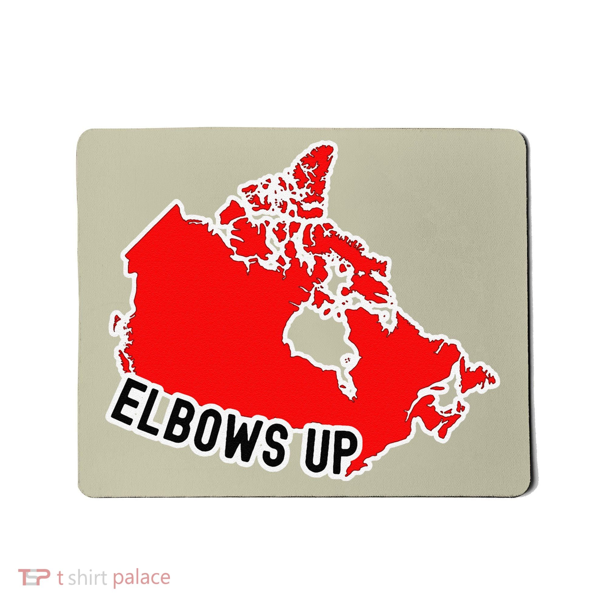 Elbows Up - Canada Map - Anti Trump - True North - Never 5 Mousepad