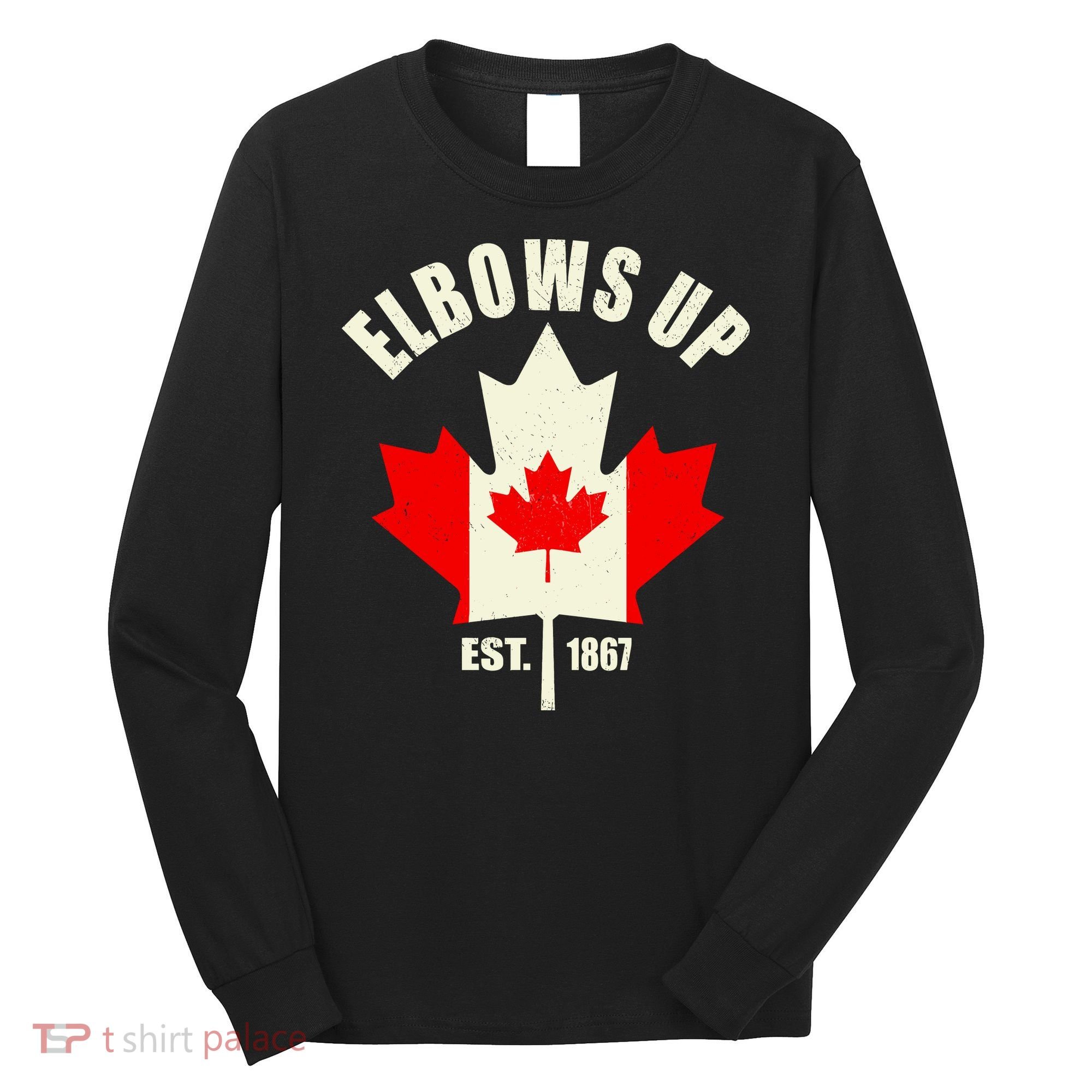 Elbows Up Canada Long Sleeve Shirt