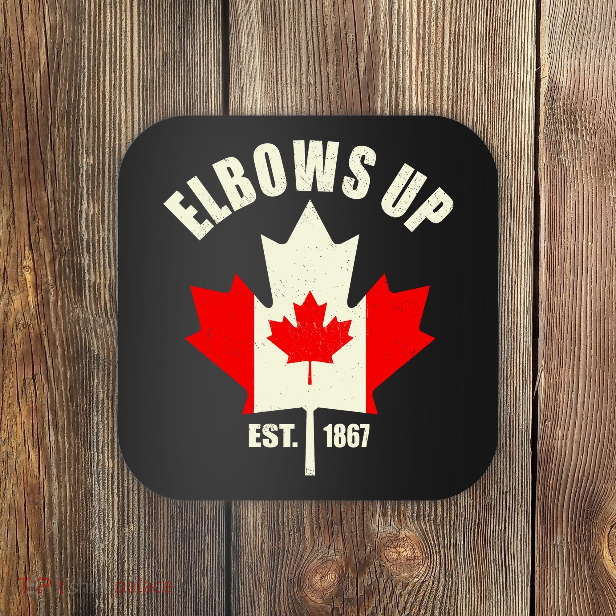 Elbows Up Canada Coaster