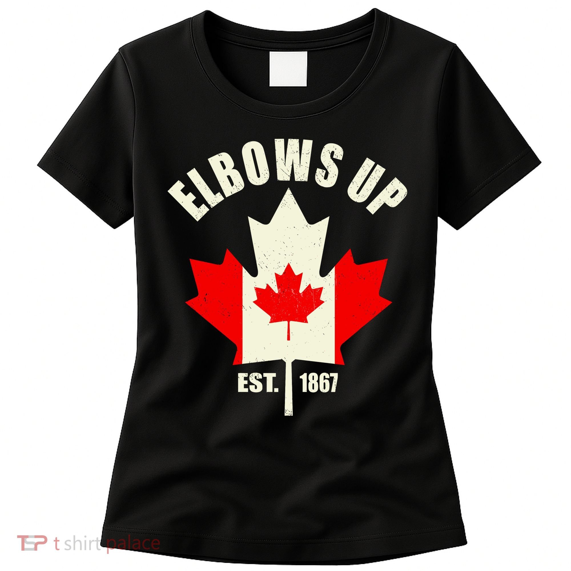 Elbows Up Canada Women's T-Shirt