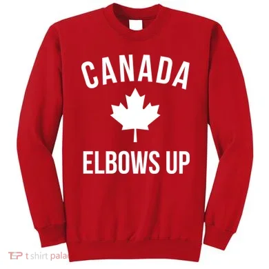 Elbows Up Canada Sweatshirt