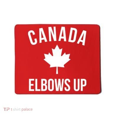 Elbows Up Canada Mousepad