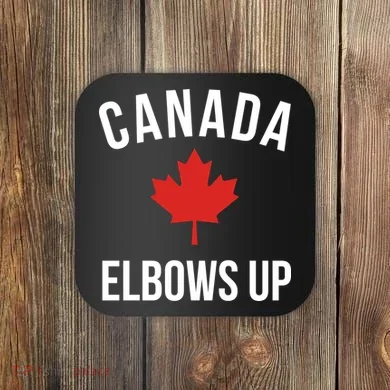 Elbows Up Canada Coaster