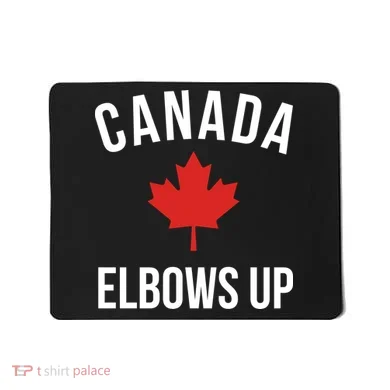 Elbows Up Canada Mousepad